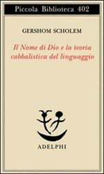 Il nome di Dio e la teoria cabbalistica del linguaggio