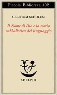 Il nome di Dio e la teoria cabbalistica del linguaggio