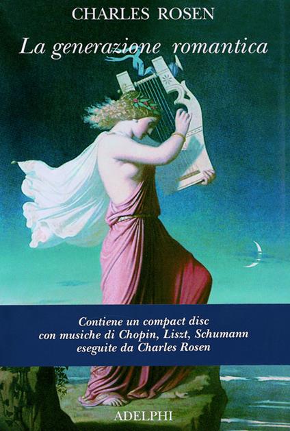 La generazione romantica - Charles Rosen - copertina