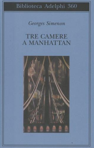 Tre camere a Manhattan - Georges Simenon - 2