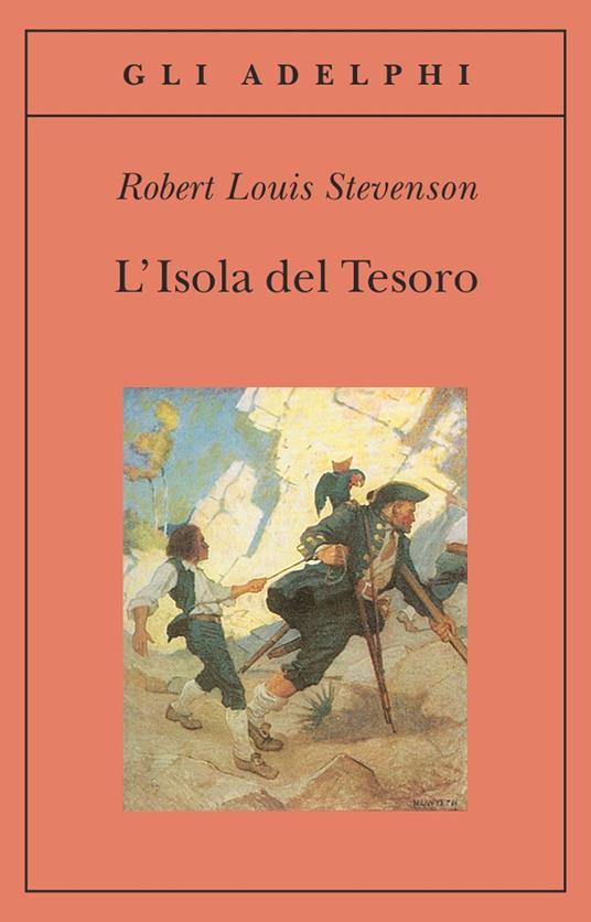 L' isola del tesoro - Robert Louis Stevenson - Libro - Adelphi - Gli  Adelphi | IBS