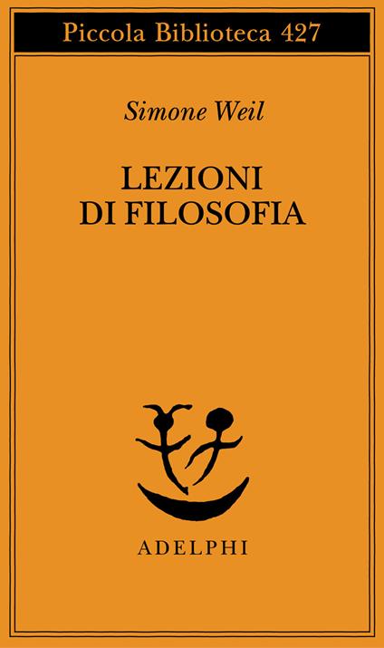 Lezioni di filosofia - Simone Weil,Anne Reynaud-Guérithault - copertina