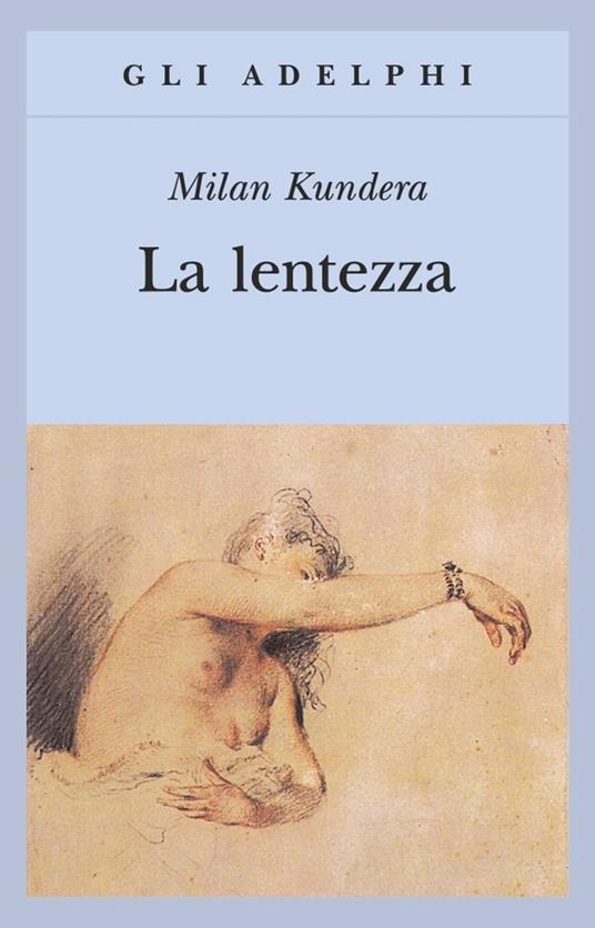 La lentezza - Milan Kundera - copertina