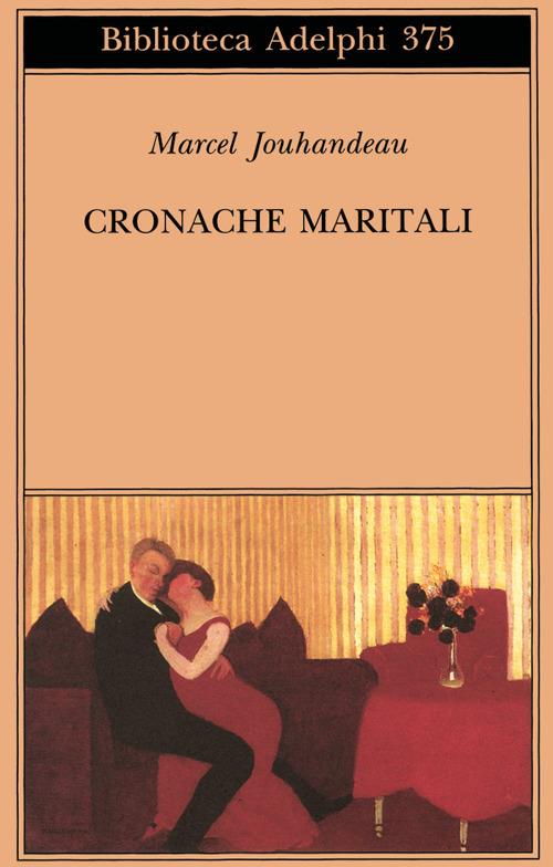 Cronache maritali - Marcel Jouhandeau - copertina