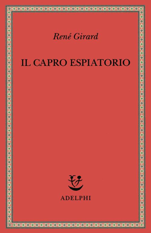 Il capro espiatorio - René Girard - copertina