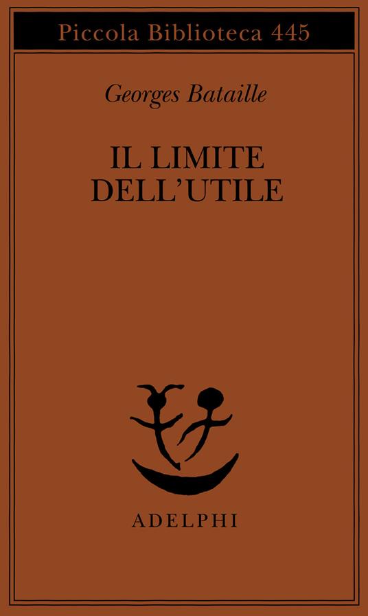 Il limite dell'utile - Georges Bataille - copertina