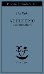 Adulterio e altri diversivi