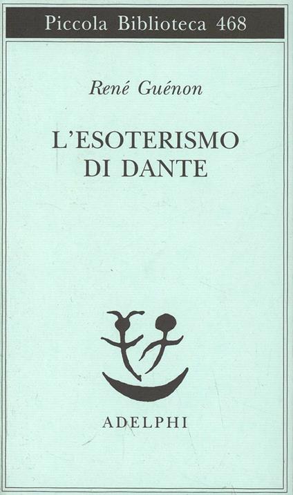 L'esoterismo di Dante - René Guénon - copertina