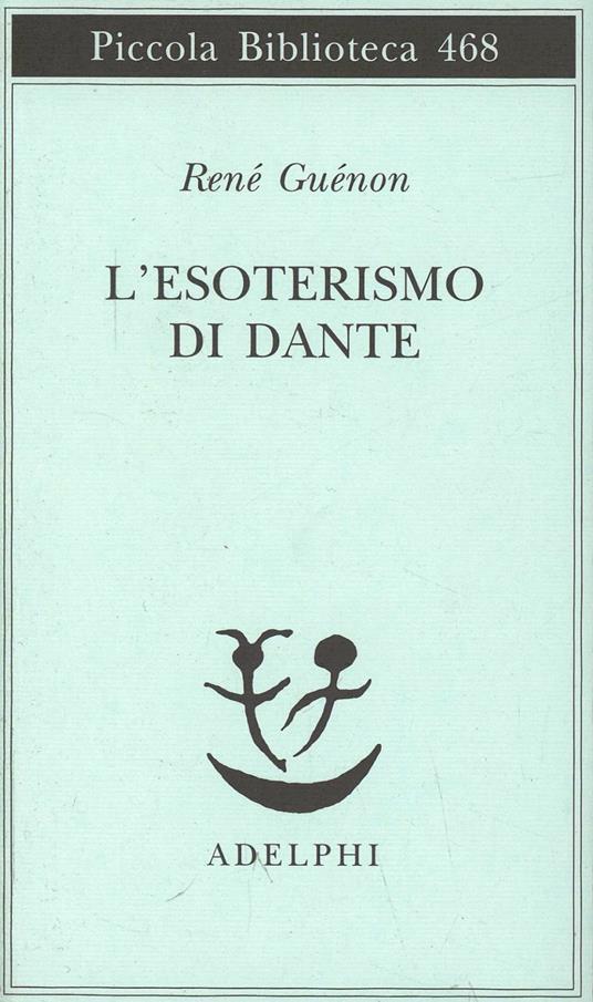 L' esoterismo di Dante - René Guénon - copertina