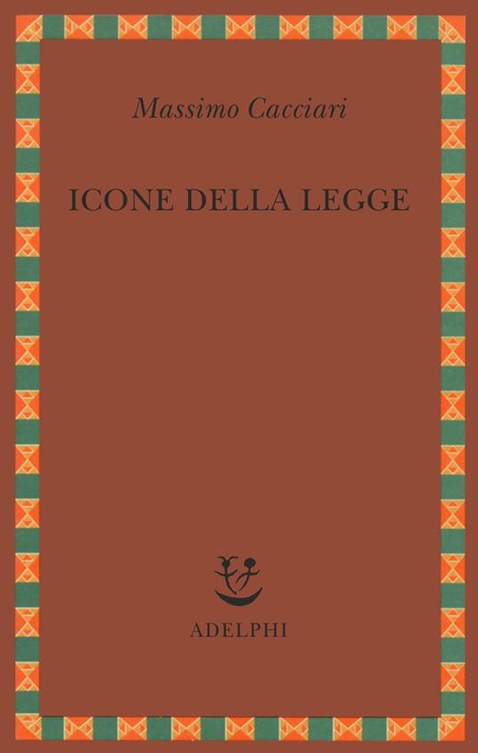 Icone della legge - Massimo Cacciari - copertina