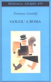 Gogol' a Roma - Tommaso Landolfi - copertina