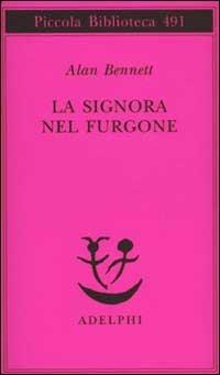 La signora nel furgone - Alan Bennett - copertina