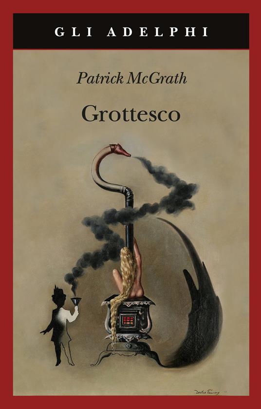 Grottesco - Patrick McGrath - copertina