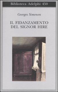 Il fidanzamento del Signor Hire - Georges Simenon - copertina