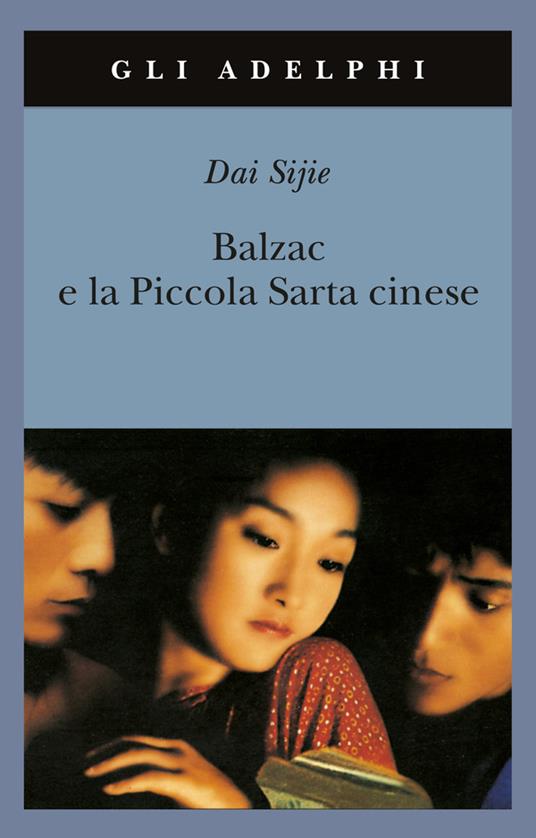 Balzac e la Piccola Sarta cinese - Sijie Dai - 4