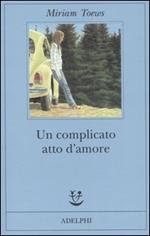 Un complicato atto d'amore