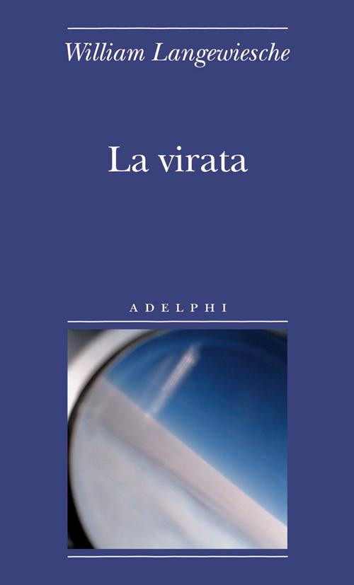 La virata - William Langewiesche - copertina