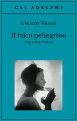 Il falco pellegrino. Una storia d'amore