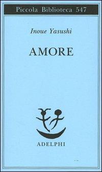 Amore - Yasushi Inoue - copertina