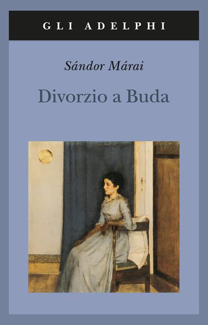 Divorzio a Buda - Sándor Márai - copertina