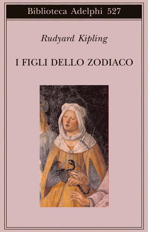 I figli dello Zodiaco - Rudyard Kipling - copertina