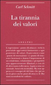 La tirannia dei valori - Carl Schmitt - copertina