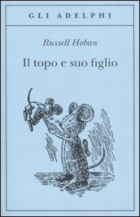 Il topo e suo figlio - Russell Hoban - copertina