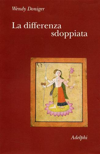 La differenza sdoppiata - Wendy Doniger - 2