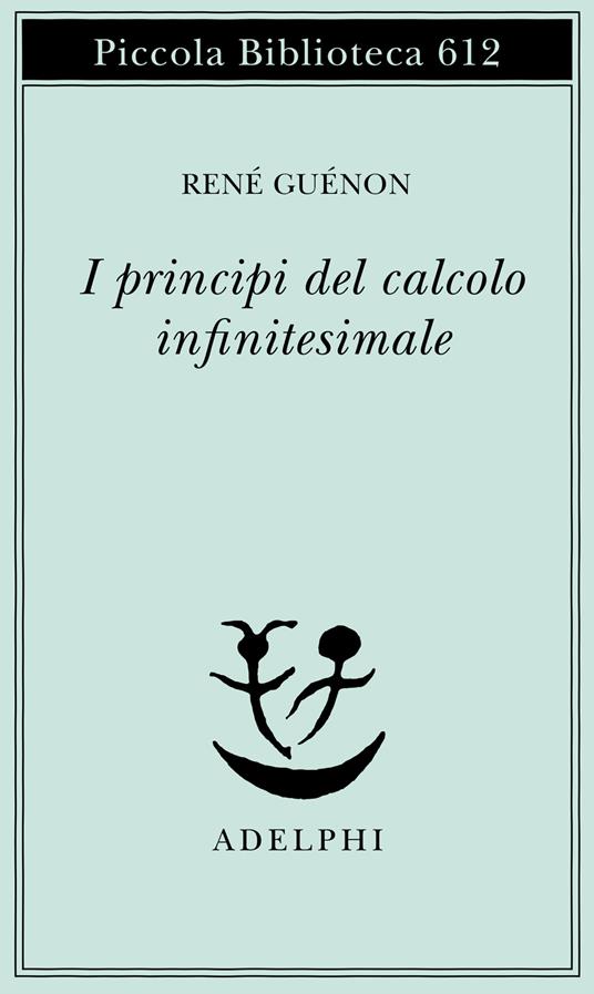 I princìpi del calcolo infinitesimale - René Guénon - copertina