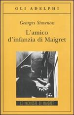 L' amico d'infanzia di Maigret