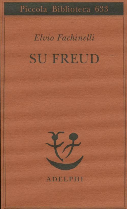 Su Freud - Elvio Fachinelli - copertina