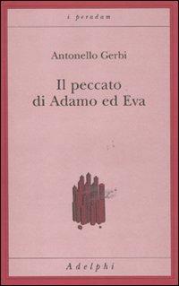 Il peccato di Adamo e Eva. Storia della ipotesi di Beverland - Antonello Gerbi - copertina