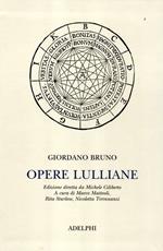 Opere lulliane. Testo latino a fronte