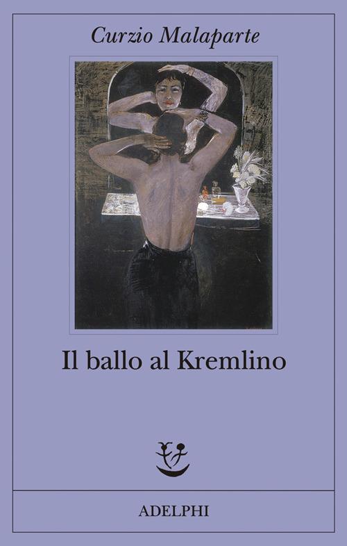 Il ballo al Kremlino - Curzio Malaparte - copertina