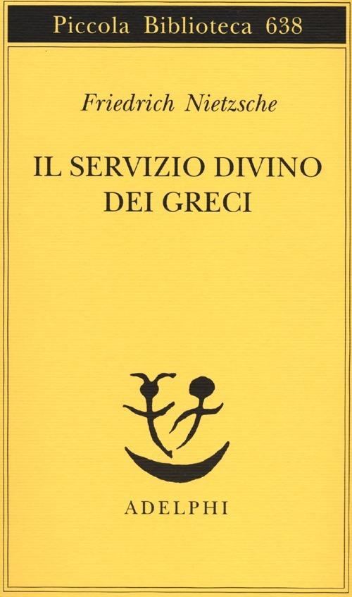 Il servizio divino dei greci - Friedrich Nietzsche - copertina