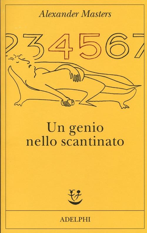 Un genio nello scantinato. Biografia di un uomo felice - Alexander Masters - copertina