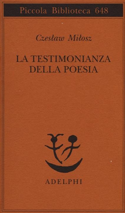 La testimonianza della poesia - Czeslaw Milosz - copertina