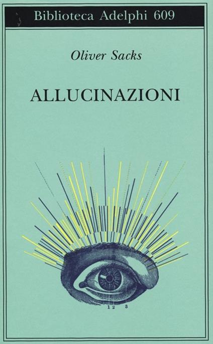 Allucinazioni - Oliver Sacks - copertina