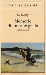 Memorie di un cane giallo e altri racconti