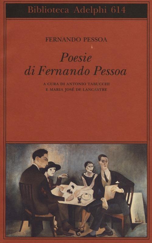 Poesie. Testo portoghese a fronte - Fernando Pessoa - copertina