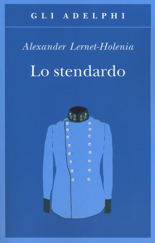 Lo stendardo - Alexander Lernet-Holenia - copertina