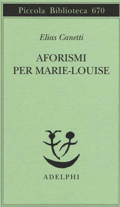 Aforismi per Marie-Louise - Elias Canetti - copertina