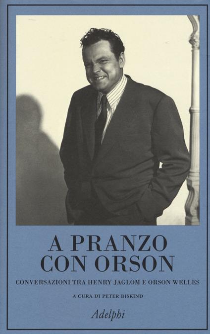 A pranzo con Orson - Henry Jaglom,Orson Welles - copertina