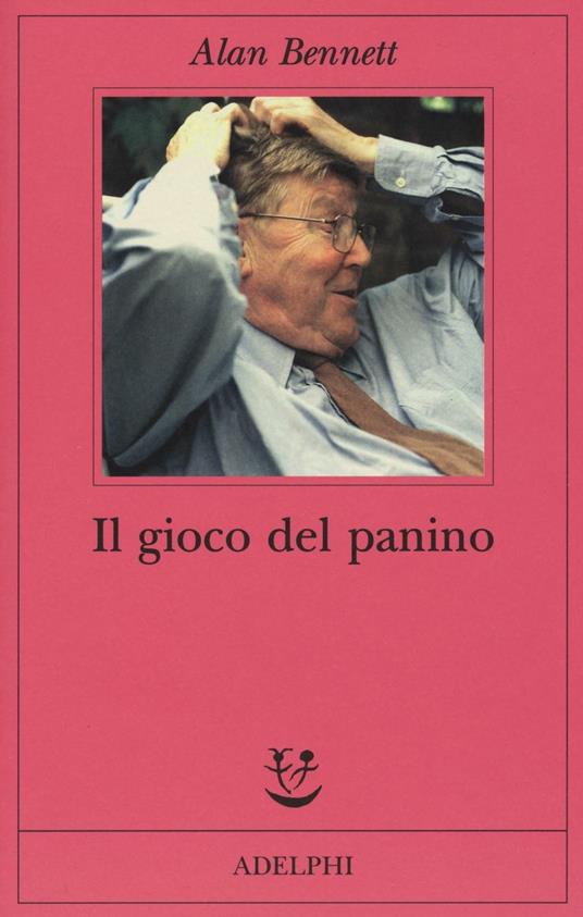 Il gioco del panino - Alan Bennett - copertina