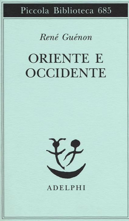 Oriente e Occidente - René Guénon - copertina