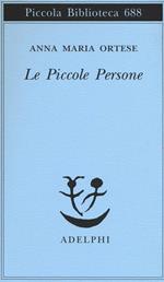 Le piccole persone. In difesa degli animali e altri scritti