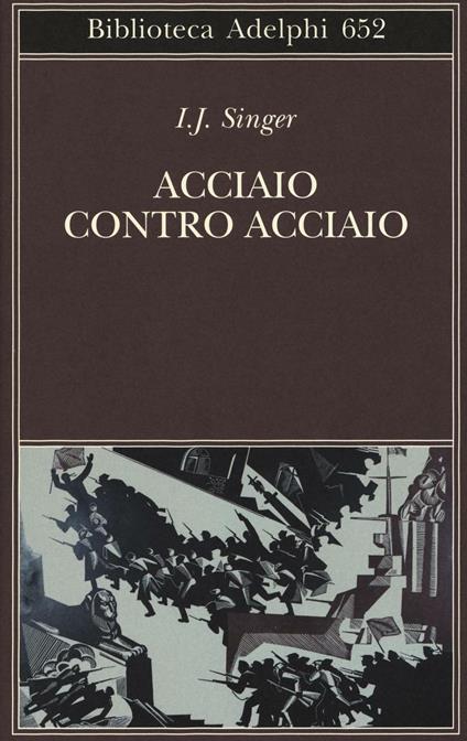 Acciaio contro acciaio - Israel Joshua Singer - copertina