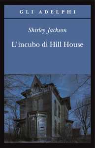 Libro L' incubo di Hill House Shirley Jackson