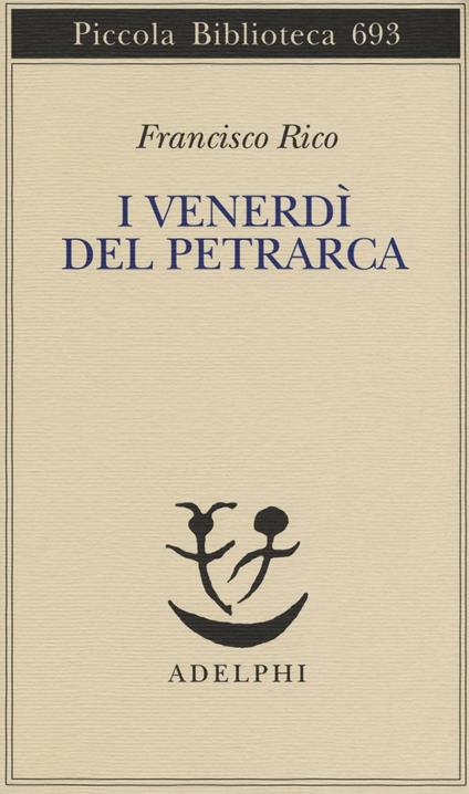 I venerdì del Petrarca - Francisco Rico - copertina