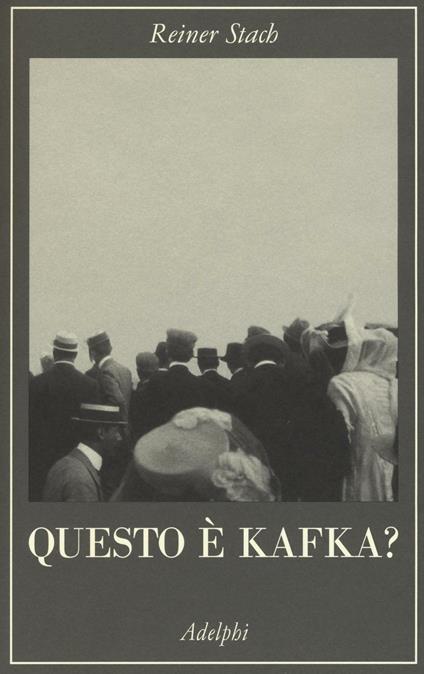 Questo è Kafka? - Reiner Stach - copertina